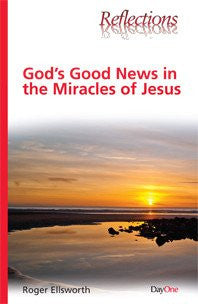 God's good news in the miracles of Jesus