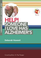 Help! Someone I love has Alzheimer's