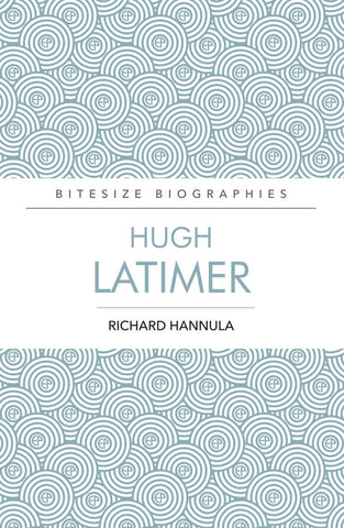 Hugh Latimer (Bitesize Biography)