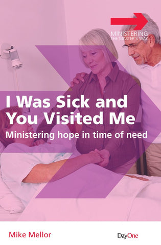 I was sick and you visited me: Ministering hope in time of need