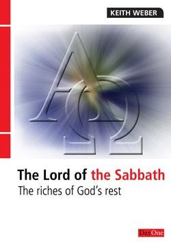 Lord of the Sabbath: The riches of God's rest