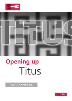 Opening Up Titus