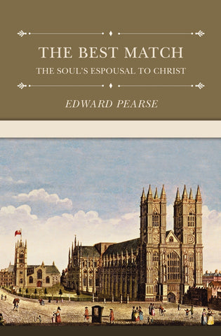 The Best Match: The Soul’s Espousal to Christ