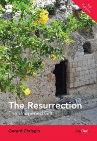 The Resurrection: The Unopened Gift