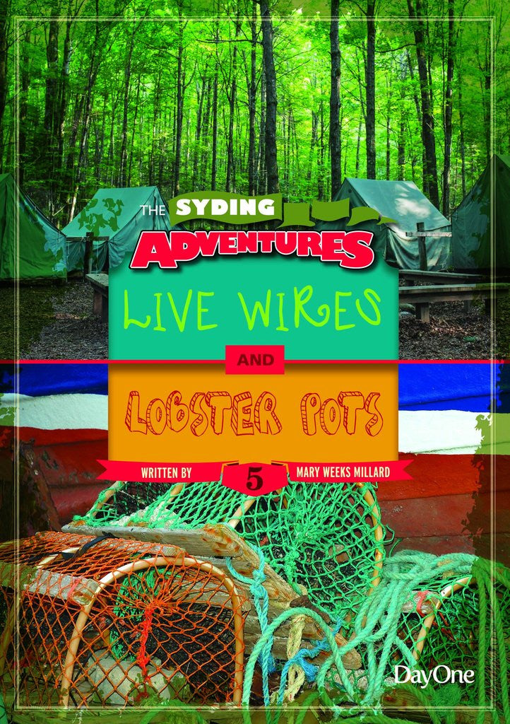 The Syding Adventures: Livewires & Lobsterpots (Book 5)