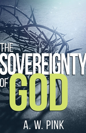 The Sovereignty of God (Unabridged)