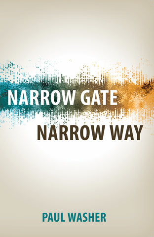 Narrow Gate, Narrow Way (Washer)