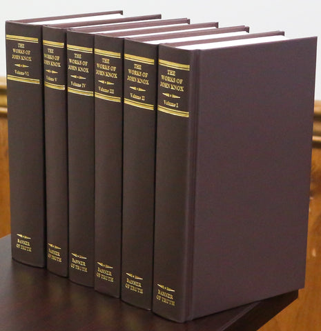 The Works of John Knox: 6 Volume Set
