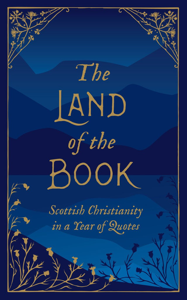 The Land of the Book: Scottish Christianity in a Year of Quotes