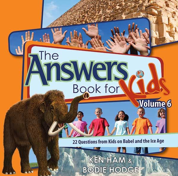 The Answers Book for Kids, Volume 6