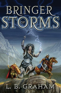 Bringer of Storms:  The Binding of the Blade, Book 2