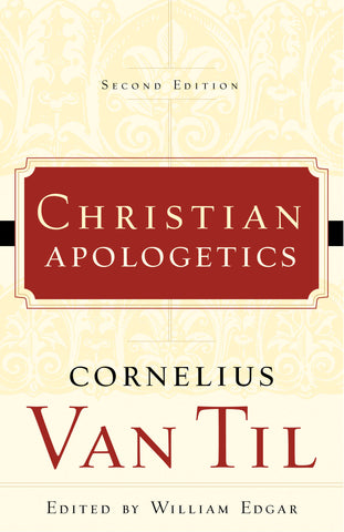 Christian Apologetics, Second Edition