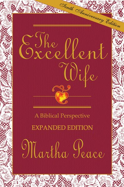 The Excellent Wife: A Biblical Perspective