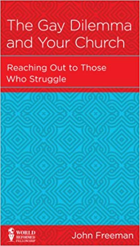 The Gay Dilemma and Your Church: Reaching Out to Those Who Struggle