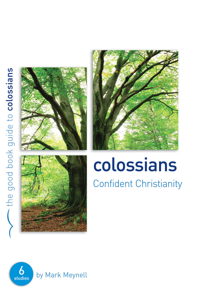 Colossians: Confident Christianity