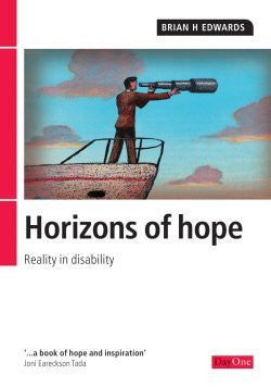 Horizons of Hope (2nd edition): Reality in disability