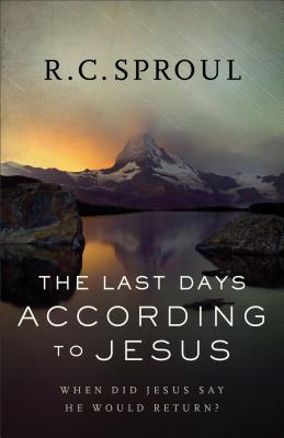 The Last Days according to Jesus: When Did Jesus Say He Would Return?