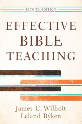 Effective Bible Teaching 2nd Edition