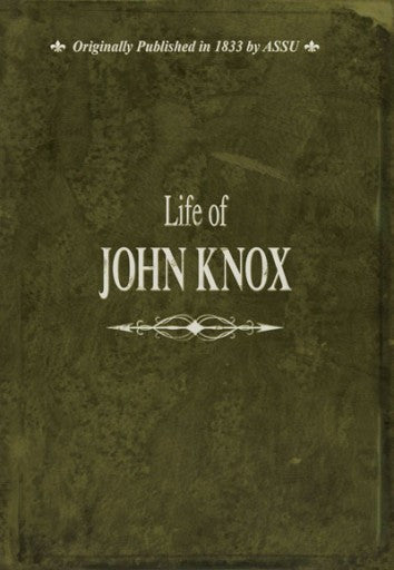 Life of John Knox