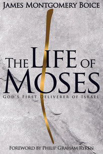 The Life of Moses: God's First Deliverer of Israel