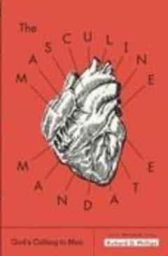 The Masculine Mandate (Paperback)