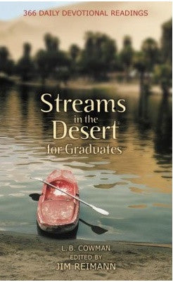 Streams in the Desert for Graduates