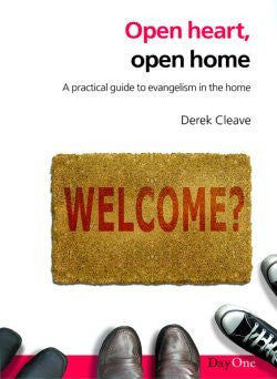 Open heart, open home: A guide to evangelism in the home