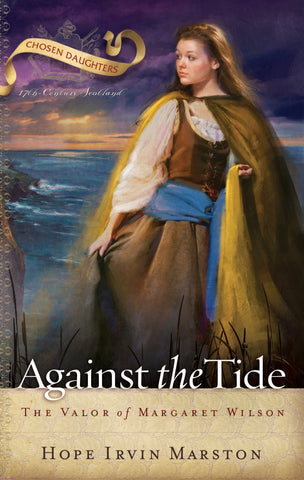 Against the Tide: The Valor of Margaret Wilson