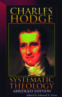 Systematic Theology, Abridged Edition