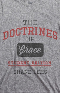 The Doctrines of Grace Student Edition