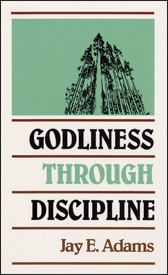 Godliness Through Discipline - out of print until mid April 2021