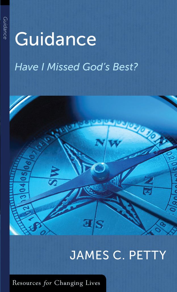 Guidance:  Have I Missed God's Best?