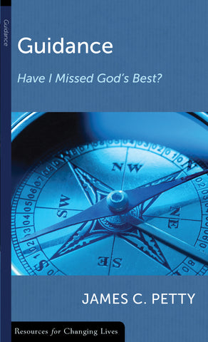 Guidance:  Have I Missed God's Best?