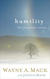 Humility:  The Forgotten Virtue