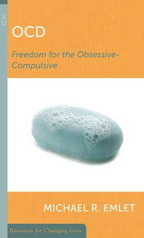 OCD:  Freedom for the Obsessive-Compulsive