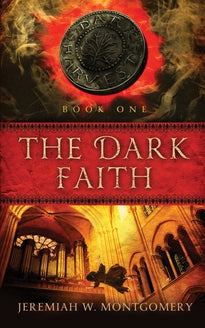 The Dark Faith:  The Dark Harvest, Book 1
