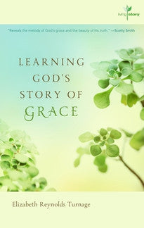 Learning God's Story of Grace (Living Story, Vol. 1)