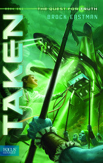 Taken:  The Quest for Truth, Book 1
