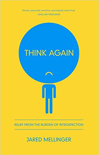 Think Again: Relief from the Burden of Introspection